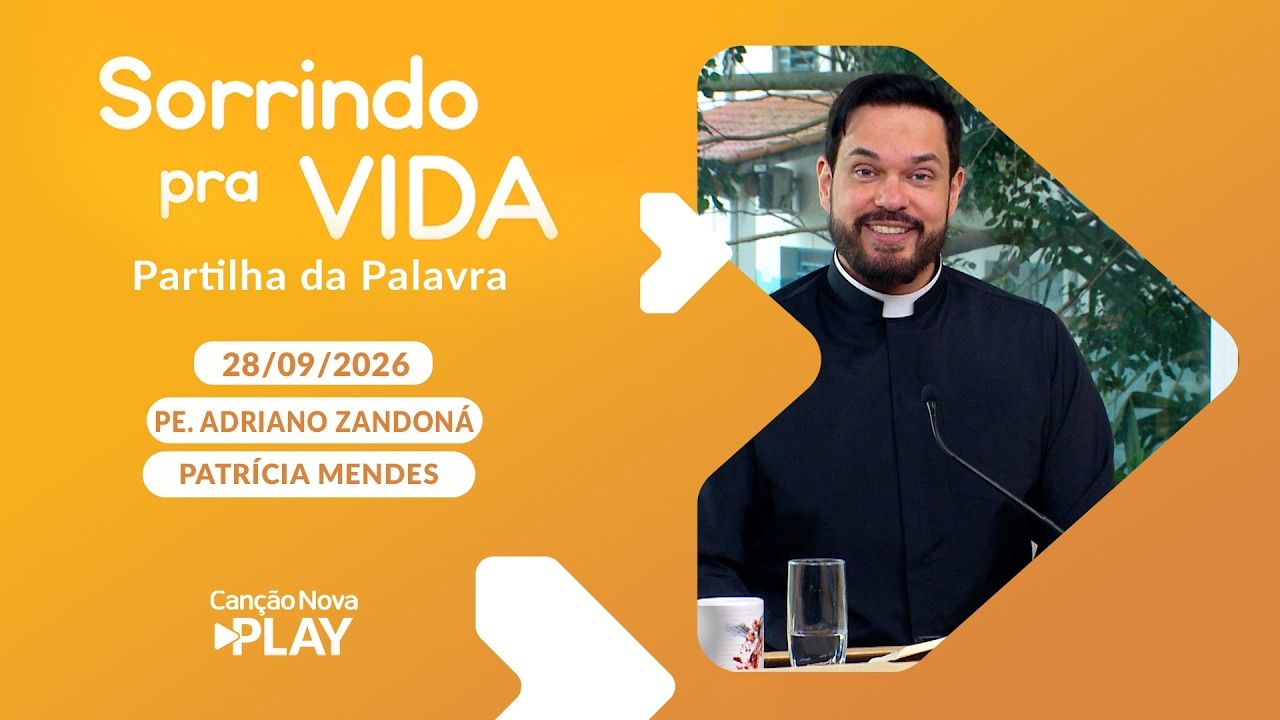 Sorrindo pra Vida  - Conselho - Série 7 Dons do Espírito Santo (Is 30, 20b 21) 28/09/2026 - Partilha