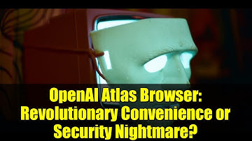 OpenAI Atlas Browser: Revolutionary Convenience or Security Nightmare?