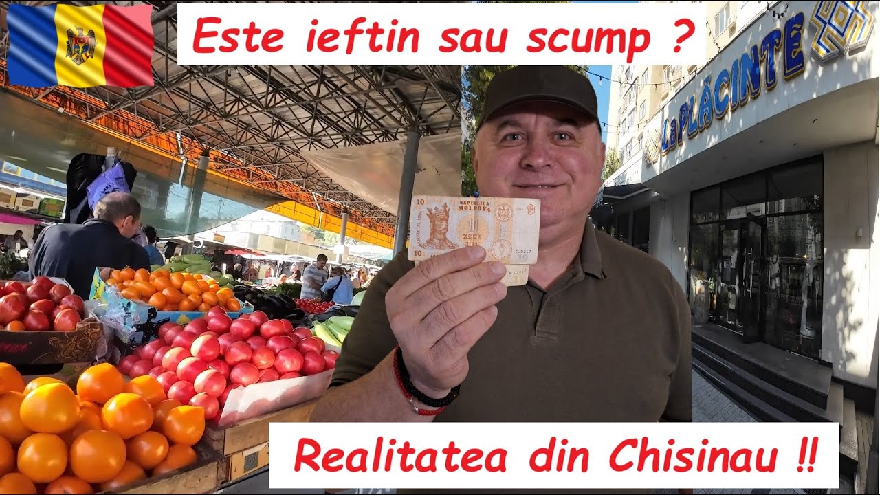 VIATA reala in Chișinău, preturi si diferente fata de ROMANIA I CAT de ieftina este RP. MOLDOVA?