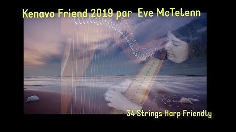 Kenavo Friend By Eve McTelenn - intermediate & 34 String Version | McTelenn Harp Center