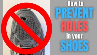 How to Prevent Getting Holes in Your Shoes (Easy and CHEAP Solution!)