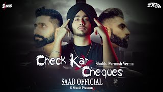 Check Kar X Cheques Mashup | Saad Official | S Music - LLC | 2023