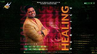 Healing Service | Pastor Justin Samuel | 28 March  2026