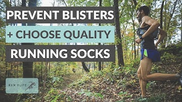 How to Pick Quality Running Socks Plus Blister Prevention