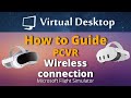 How to guide  virtual desktop for wireless vr  quest 3  pico 4  microsoft flight simulator