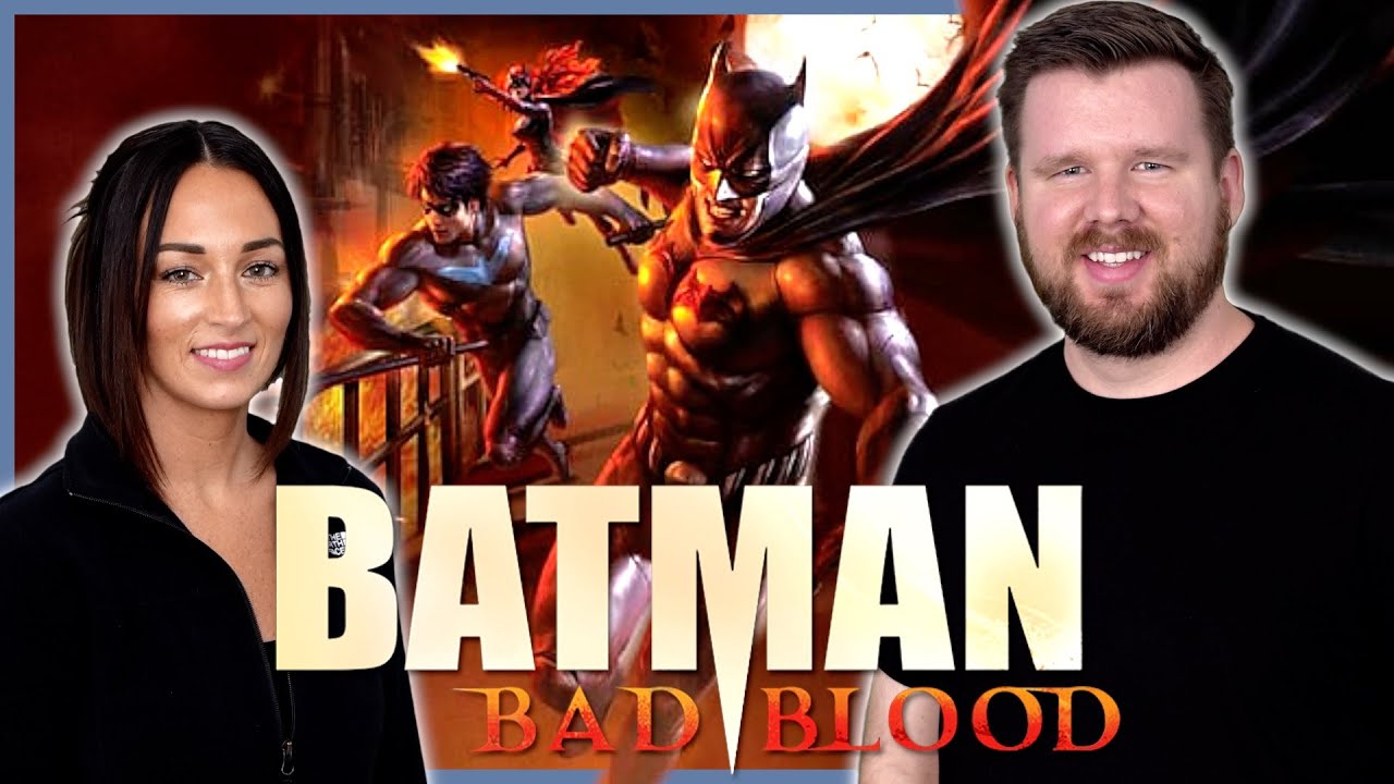 My wife and I watch BATMAN: BAD BLOOD for the FIRST time || DCAMU