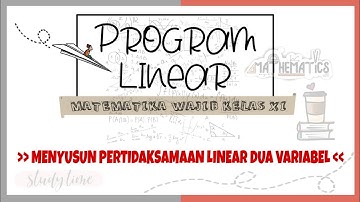 Program Linear - 3 Menyusun PtLDV