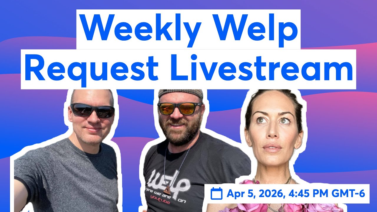 Weekly Welp Request Livestream (April 6) - YouTube