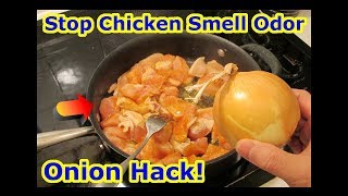 chicken smell bad strong taste odor rid onion cooked bbq