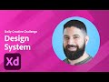 XD Daily Creative Challenge - Design System