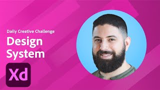 XD Daily Creative Challenge - Design System | Adobe Creative Cloud