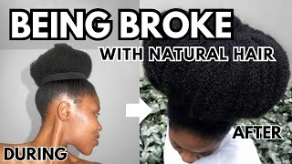 How to: NATURAL HAIR when you're BROKE / NO MONEY / on a BUDGET