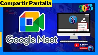 ✨Compartir Pantalla en Google Meet desde la Pc   [ Paso a paso ]- 2023✅