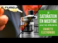 Tuto cigarette electronique  la saturation en nicotine pour les dbutants  efumeur