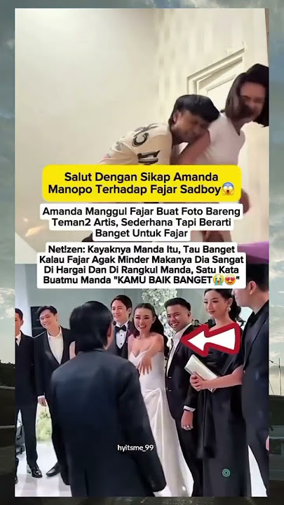 Fajar sad boy menghadiri pernikahan manda dengan gayanya #fajarsadboy #amandamanopo