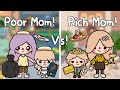 Poor Mom Vs Rich Mom..! 👩🏻‍🍼💗💰🏚 | Toca Life World 🌎แม่จน Vs แม่รวย | Toca Boca , Toca story