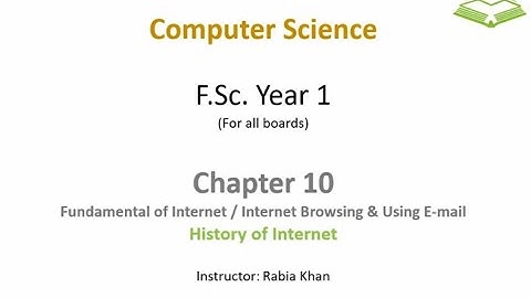 FSc Computer Science Book 1, CH 10, LEC 147: History Of Internet