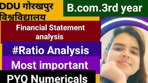 DDU|| B.com.3rd year||#Ratio analysis|financial statement analysis ||PYQ important numericals||