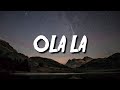 Kate Linn Ola La Lyrics Kate Linn Ola La Lyrics