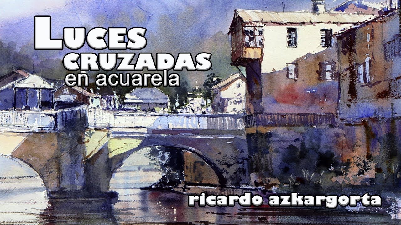 LUZ CRUZADA. TUTORIA ACUARELA PASO A PASO. ACUARELA. WATERCOLOR TUTORIAL.