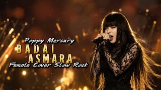 BADAI ASMARA - POPPY MERCURY (ROCK VERSION) WANITA!!! COVER BY VAHAN MUSIC