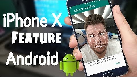 iPhone X face Unlock feature in Android
