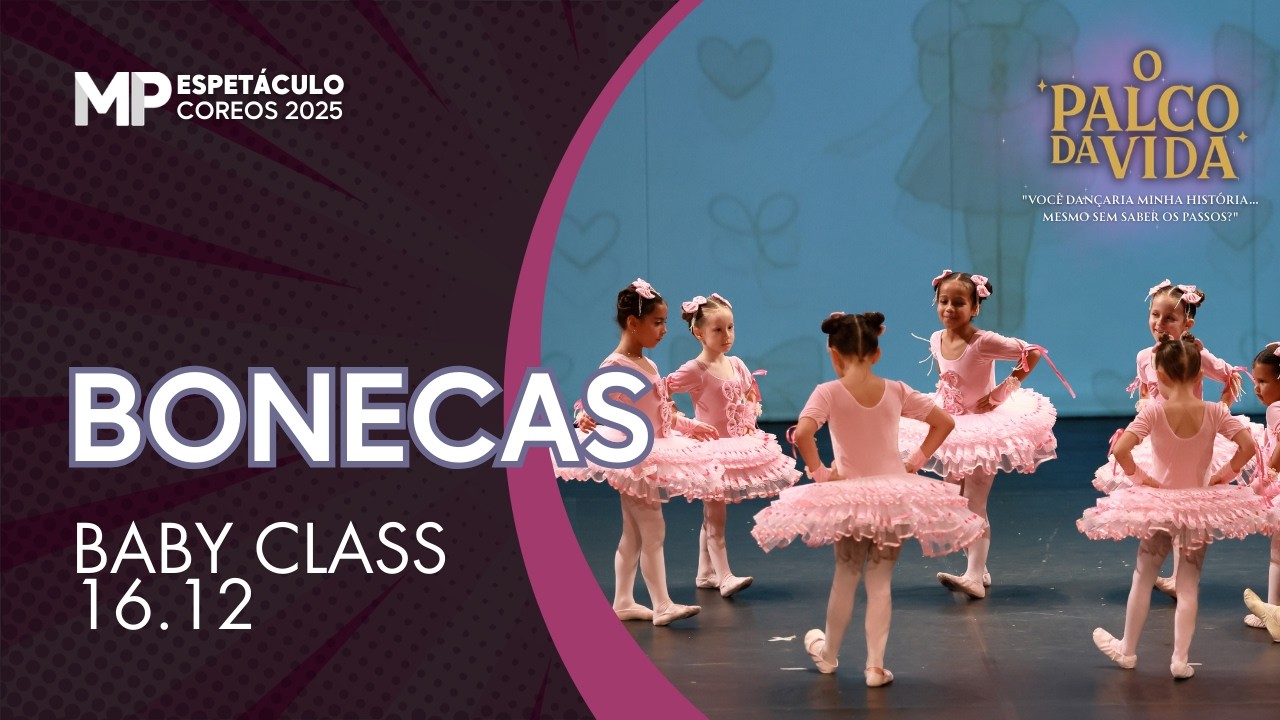 Bonecas Baby Class Espetáculo2025