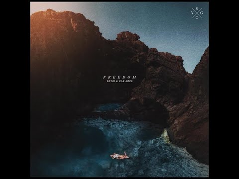 Kygo Ft Zak Abel Freedom Extended Version