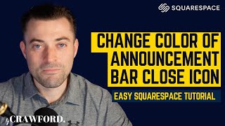 Change the Color of Announcement Bar Close Icon on Squarespace