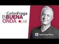 Las Cargas que NO nos Corresponden | Carlos Fraga en Buena Onda | Programa del 24/08/2020