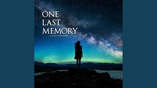 One Last Memory