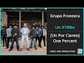 Grupo frontera  un x100to lyrics english translation  ft bad bunny  spanish and english