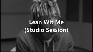 Juice WRLD  Lean Wit Me (Studio Session) Lyrics