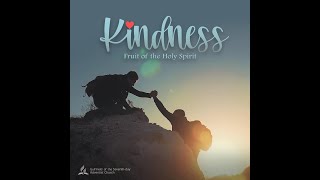 the fruits of the Holy Spirit | kindness