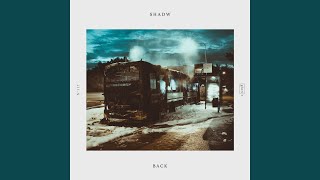 Back (Radio Edit) - Shadw