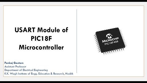 USART Module | Advanced Microcontroller |PIC18F | Microchip