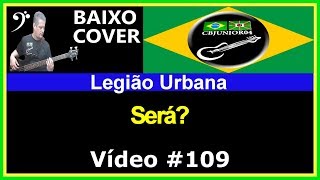 🇧🇷 Legião Urbana - Será (Baixo Cover) CBJUNIOR04 chords