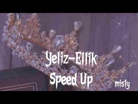 Yeliz-Ellik (speed up)