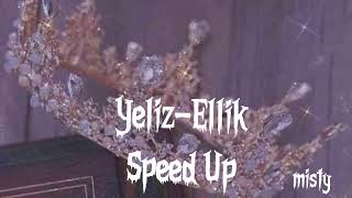 Yeliz-Ellik (speed up)