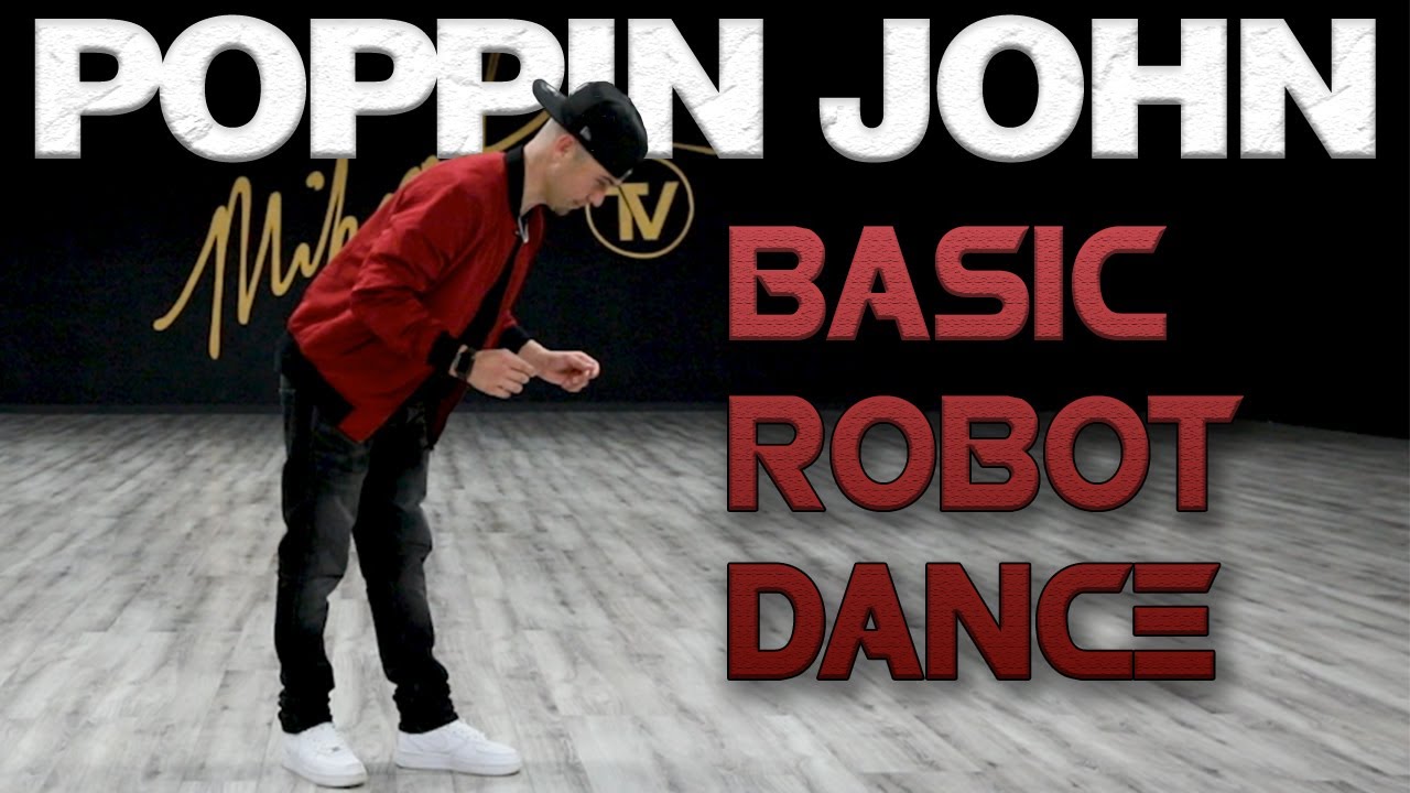 Danse robot de base Tutoriels sur les mouvements de danse Poppin John  MihranTV MIHRANKSTUDIOS