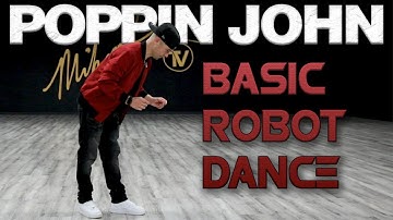 Basic Robot Dance (Dance Moves Tutorials) Poppin John | MihranTV(@MIHRANKSTUDIOS)