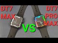 Comparison:DT7 MAX VS DT7 PRO MAX Smartwatch-Which's Better Watch 7 Copy?IWO WATCH Model