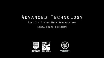 [Advanced Tech] Unreal Engine 4 - Static Mesh Manipulation Week 1