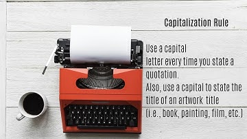 Capitalization Rule: First Word in Quotation and Titles for Artworks (books, films art, etc)