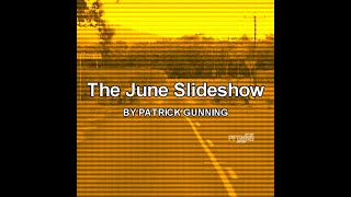 The June Slideshow [2022] [HD]