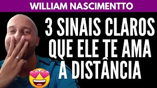 3 Clear Signs He Loves You From a Distance | William Nascimento 3 Clear Signs He Loves You From a Distance | William Nascimento