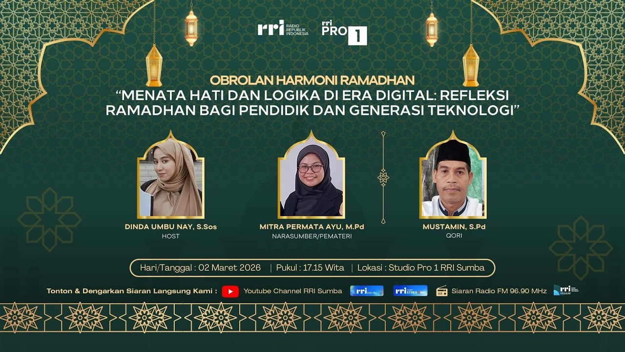 🔴 Live - Menata Hati & Logika di Era Digital : Refleksi Ramadhan Bagi Pendidik & Generasi Teknologi