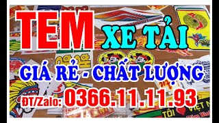 Tem Dán Xe Tải Các Loại - Tem Thùng Xe - Decal Xe Tải - Giá rẻ…