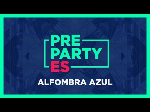 Alfombra Azul #PrePartyEs19