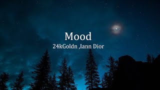 Mood Lyrics _-_24kGoldn,ft. Inna Dior